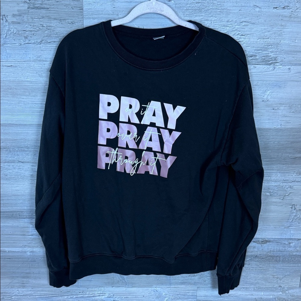 Black “Pray On It, Pray Over It, Pray Through It” Graphic Crewneck